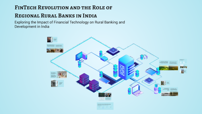 FinTech Revolution and the Role of Regional Rural Banks in India by on ...