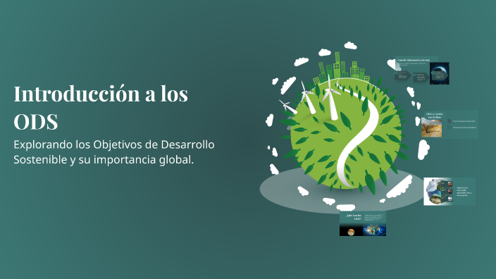 Introducción a los ODS by Dulce Orrala on Prezi