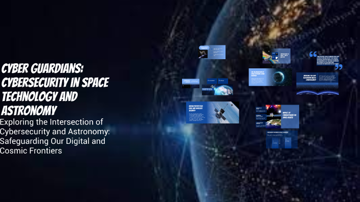 Cyber Guardians: Cybersecurity in Space Technology and Astronomy by ...