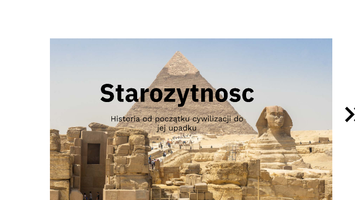 Starozytnosc by Adrian Bocek on Prezi