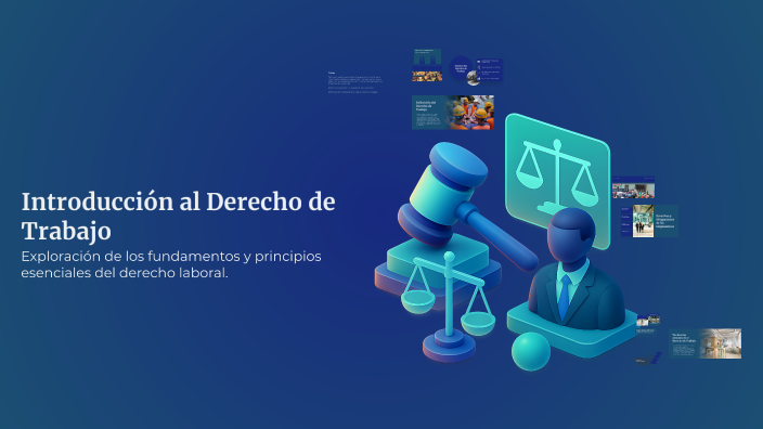 Introducción al Derecho de Trabajo by Maritza Rodriguez on Prezi