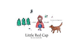 Little Cap- By Carol Ann Duffy by Marwick