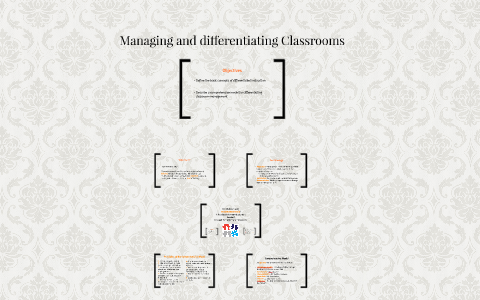 Managing and differentiating Classrooms by Michelle Davey on Prezi