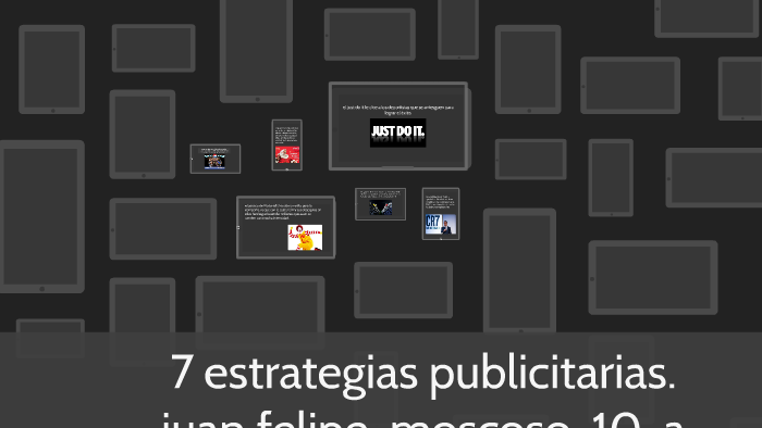 estrategias publicitarias-juan felipe moscoso 10a by juan moscoso on Prezi