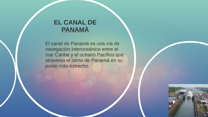 El Canal De Panamà By Alejandra Aragon On Prezi