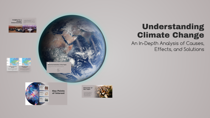 Understanding Climate Change by aqil danial on Prezi