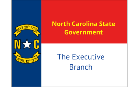 North Carolina State Government: The Executive Branch by Cameron Gupton