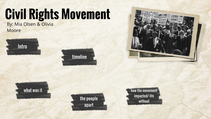 civil rights movement by Mia Olsen on Prezi