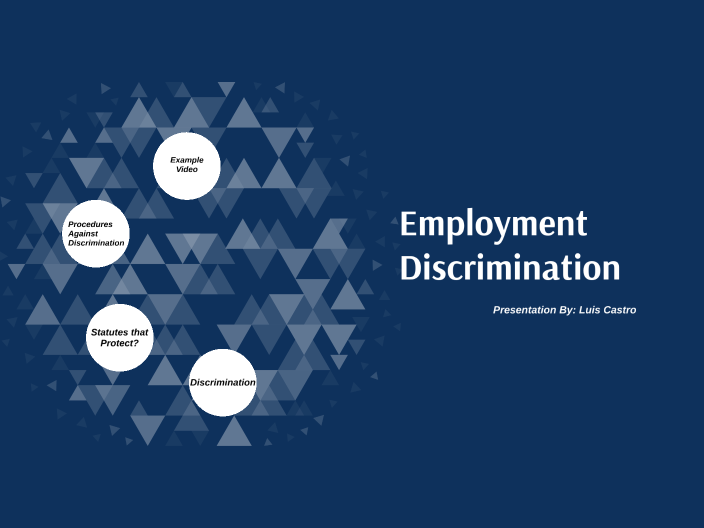 Project-Employment Discrimination By Luis Castro On Prezi