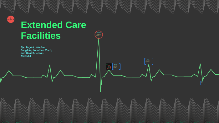 extended-care-facilities-by-taryn-l