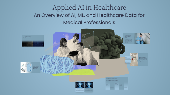 Applied AI in Healthcare by Mai Tran on Prezi