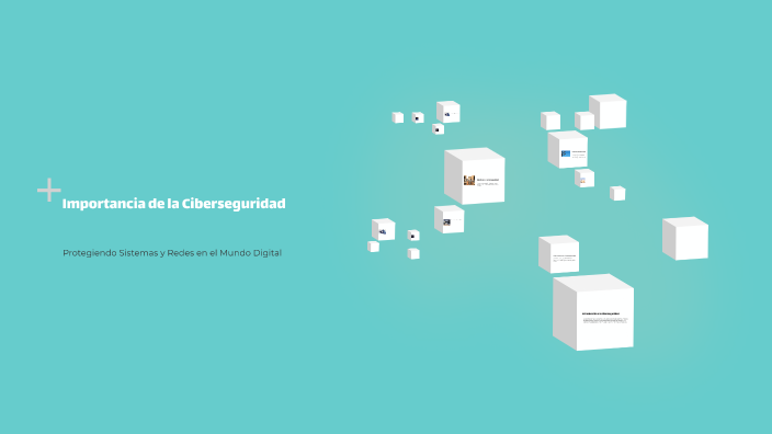 Importancia de la Ciberseguridad by joe zambrano on Prezi