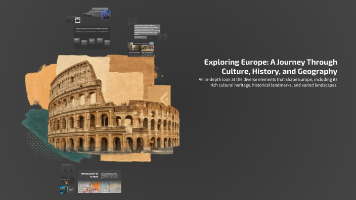 Exploring Europe: A Journey Through Culture, History, and Geography by ...