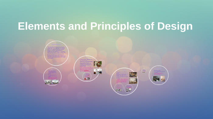 Elements and Principles of Design by Kalli Ruffennach on Prezi