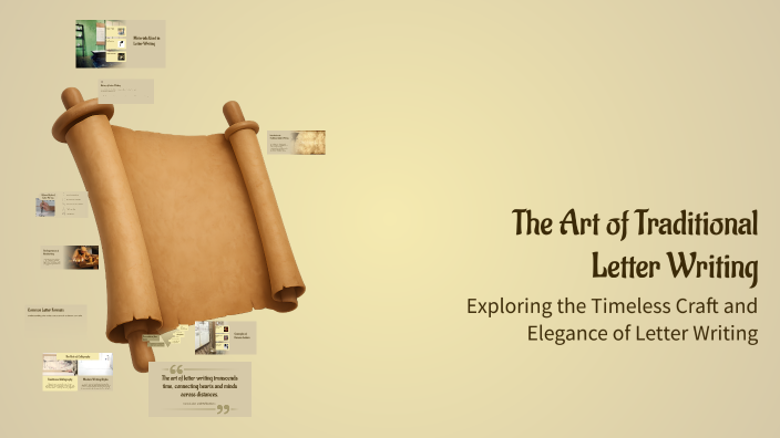Traditional Write The Art of Traditional Letter Writing by taghreed abushehab on Prezi