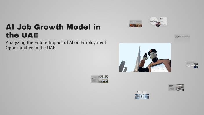 AI Job Growth Model in the UAE by Almaha Almansoori on Prezi
