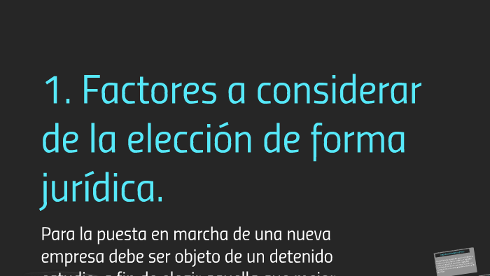 1 Factores A Considerar De La Elección De Forma Jurídica By On Prezi