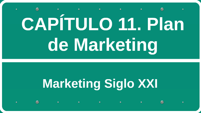 CAPÍTULO 11. Plan de Marketing by Rogger Ariel Franco velasco on Prezi