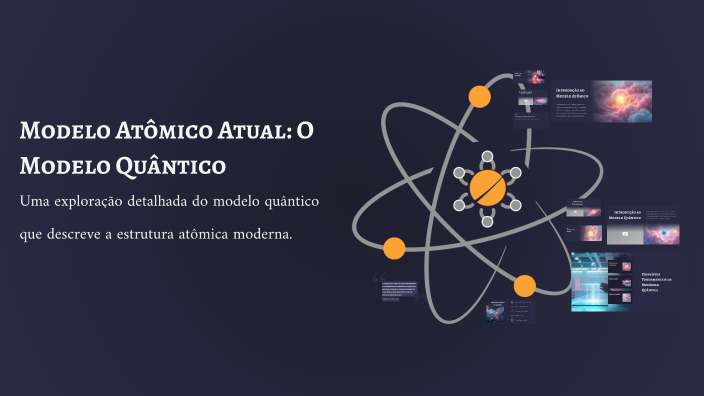 Modelo Atômico Atual: O Modelo Quântico by João Victor on Prezi