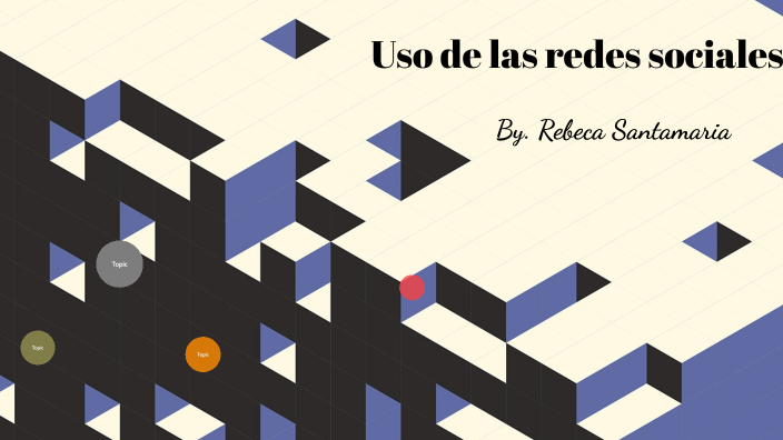 Uso de las redes sociales by Rebeca Santamaría on Prezi