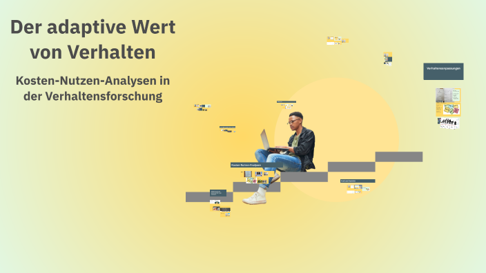 Adaptiver Wert Von Verhalten Der adaptive Wert von Verhalten by Laura Tarzan on Prezi