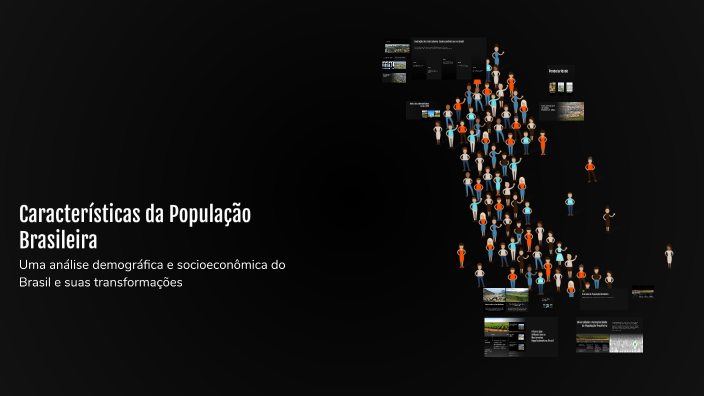 Características da População Brasileira by adaildo jose on Prezi