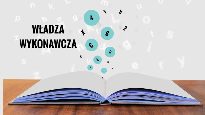 Władza wykonawcza by Aga Wi on Prezi