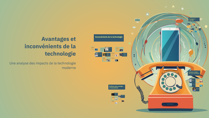 Avantages et inconvénients de la technologie by fahd babaya on Prezi