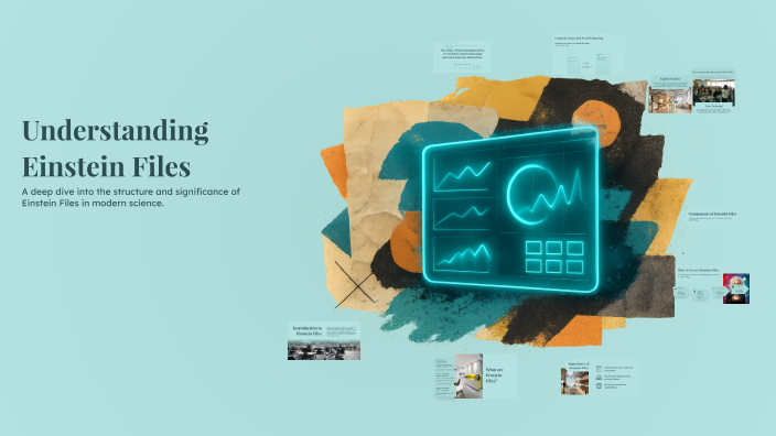 Understanding Einstein Files by jericho billie on Prezi