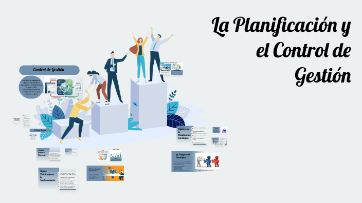 La Planificación y el Control de Gestión by Astrid Daniela Baquero on Prezi