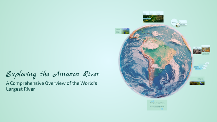 Exploring the Amazon River by Bawar Rashed on Prezi