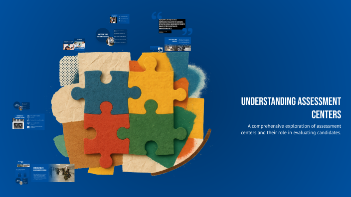 Understanding Assessment Centers by Eliz Lee on Prezi