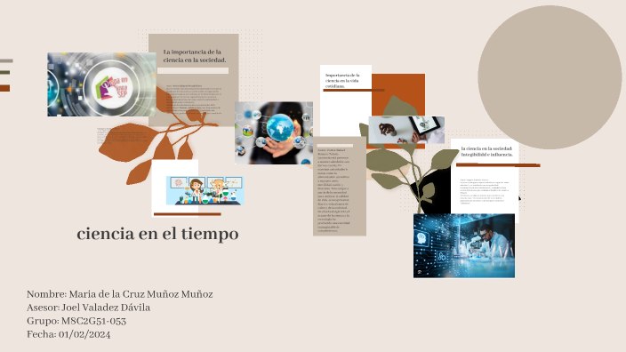 La ciencia en el tiempo by María de la Cruz Muñoz Muñoz on Prezi