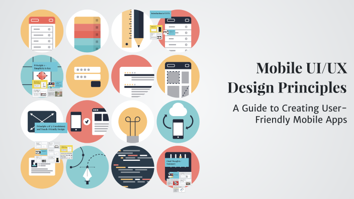 Mobile UI/UX Design Principles by Moiz Malik on Prezi