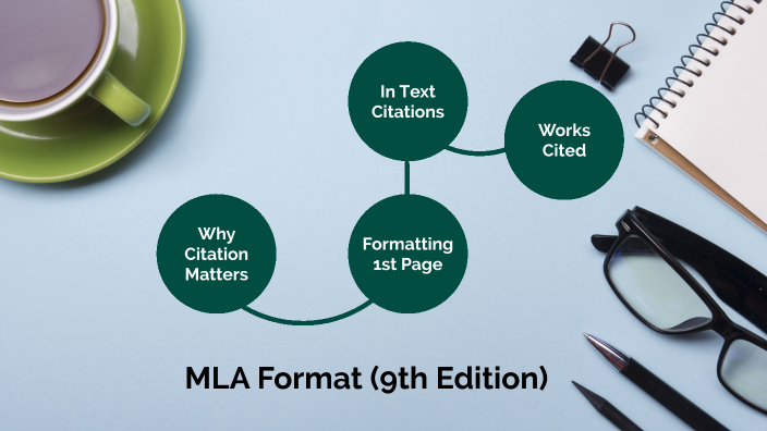 MLA Format (9th Edition) by Natalie Streander on Prezi