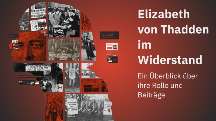 Elizabeth von Thadden im Widerstand by Anna-lena Ripperger on Prezi