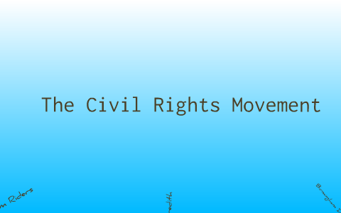Civil Rights Movement by Abigael Suarez on Prezi