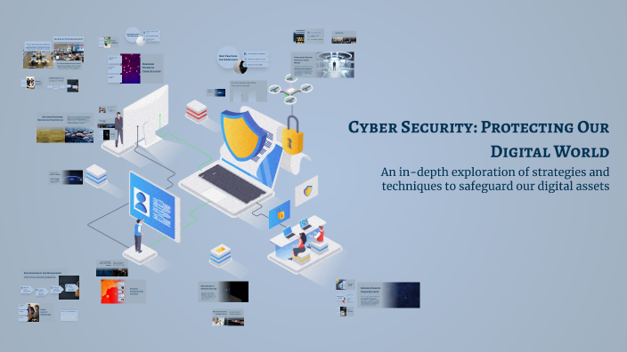 Cyber Security: Protecting Our Digital World by Pretty Bisheo on Prezi