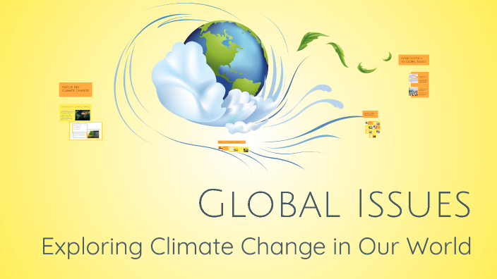 Global Issues by palak upadhyay on Prezi