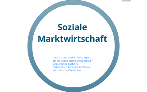 Soziale Marktwirtschaft By Vivi Roxas On Prezi