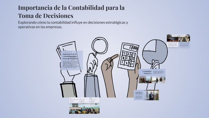 Importancia de la Contabilidad para la Toma de Decisiones by Iliana ...