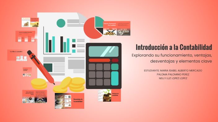 Introducción a la Contabilidad by ALBERTO MERCADO on Prezi