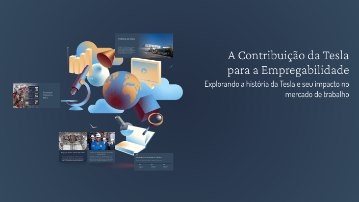 A Contribuição da Tesla para a Empregabilidade by Arthur teles on Prezi