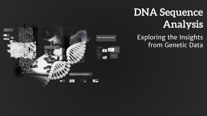 DNA Sequence Analysis by Sultan Tleulov on Prezi