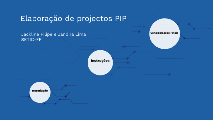 Elaboração de projectos PIP by Jackline Filipe on Prezi