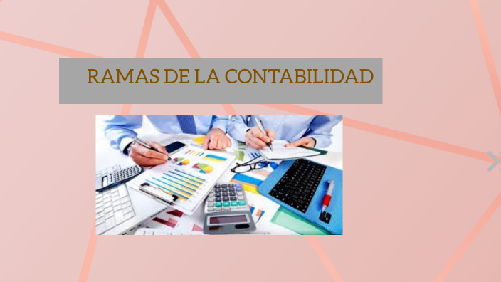 Ramas de la contabilidad by Luzgarda Choque Ramos on Prezi