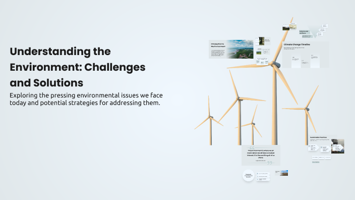 Understanding the Environment: Challenges and Solutions by alma juarez ...