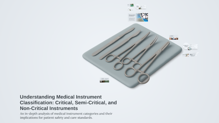 Critical Measurement Instrument Understanding Medical Instrument Classification: Critical, Semi ...