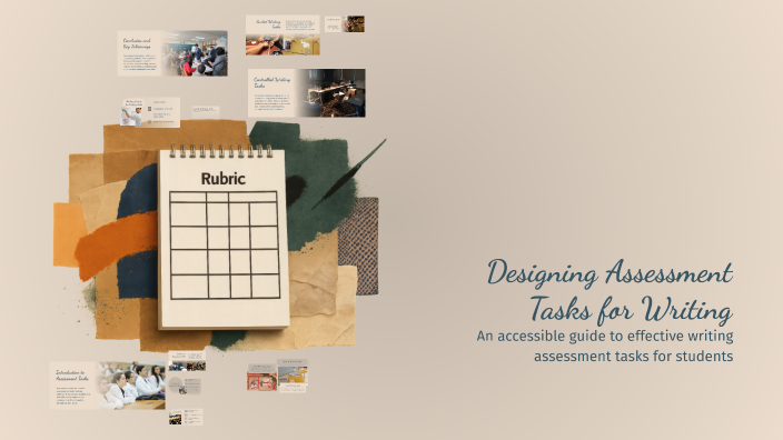 Designing Assessment Tasks for Writing by Mohidil Naziralieva on Prezi