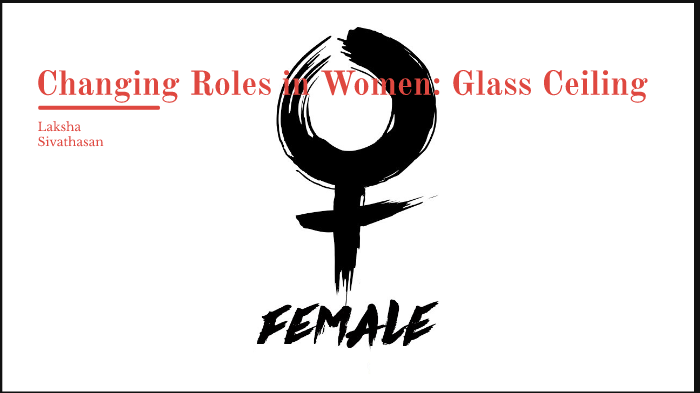 Glass Ceiling By Laksha Sivathasan On Prezi Next